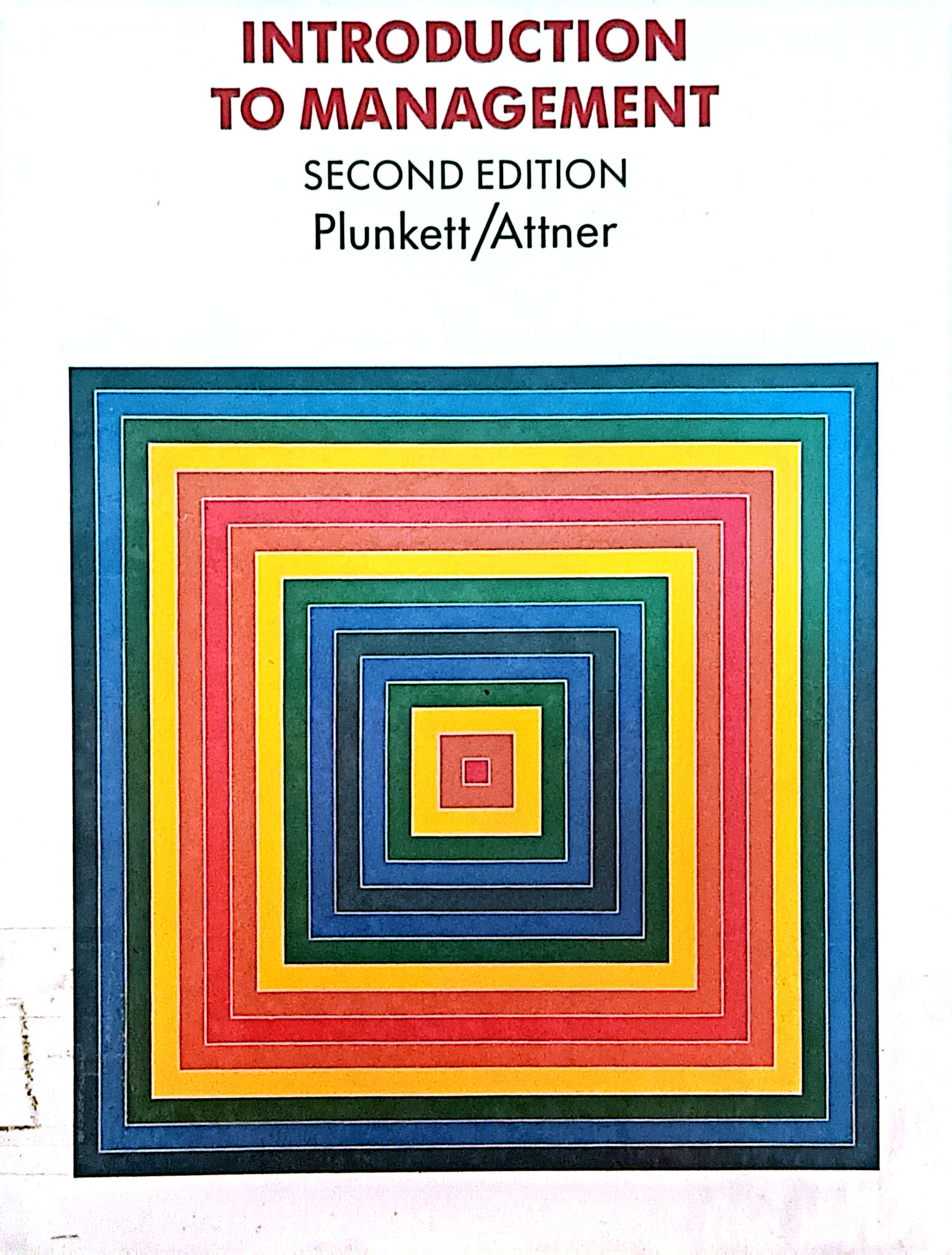Introduction to Management Second Edition